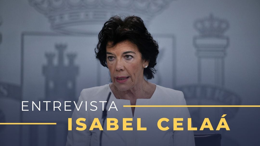 La ministra en funciones, Isabel Celaá