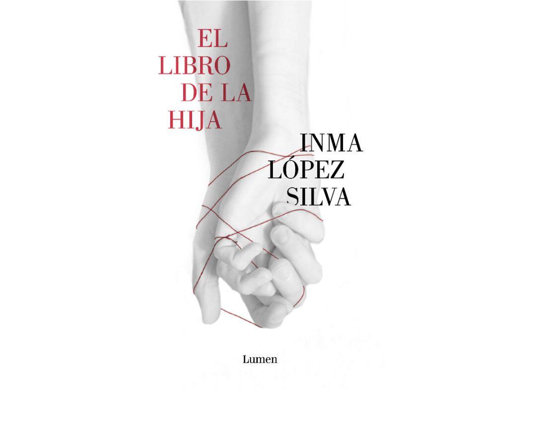 ‘El libro de la hija’ de Inma López Silva