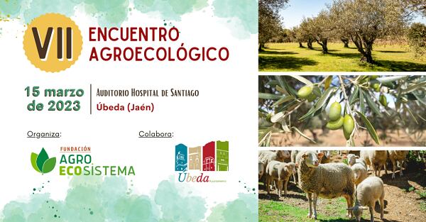 VII Encuentro Agroecológico en Úbeda