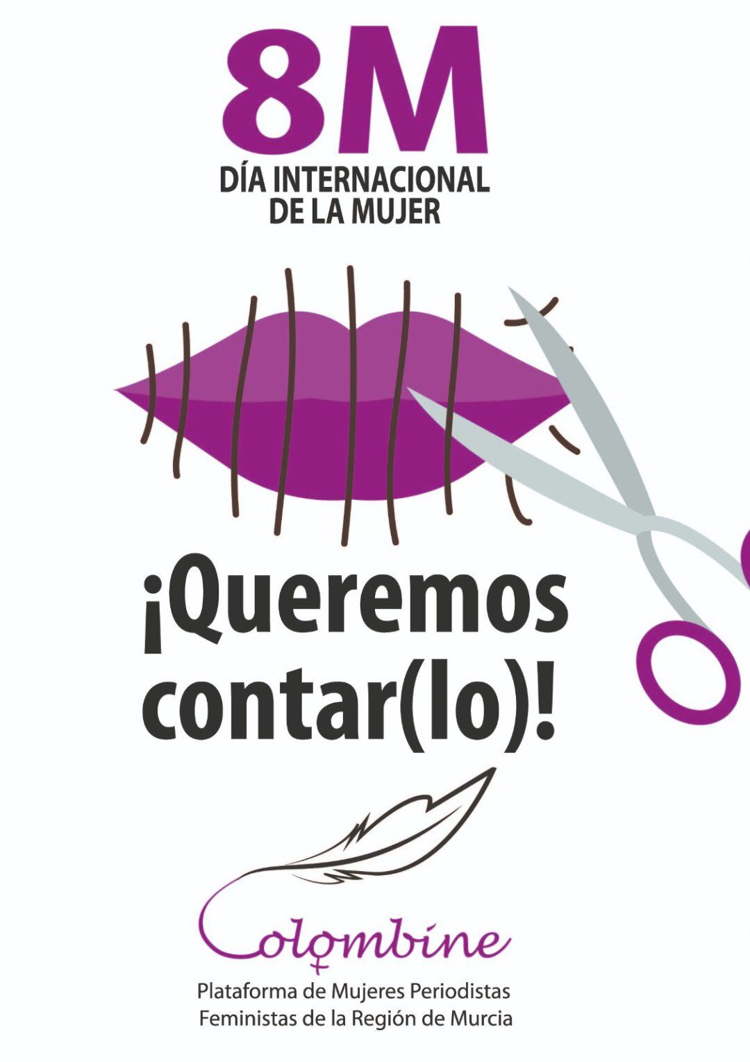 Cartel con el lema de Colombine, la plataforma de mujeres periodistas feministas de la Región de Murcia para este 8 de marzo