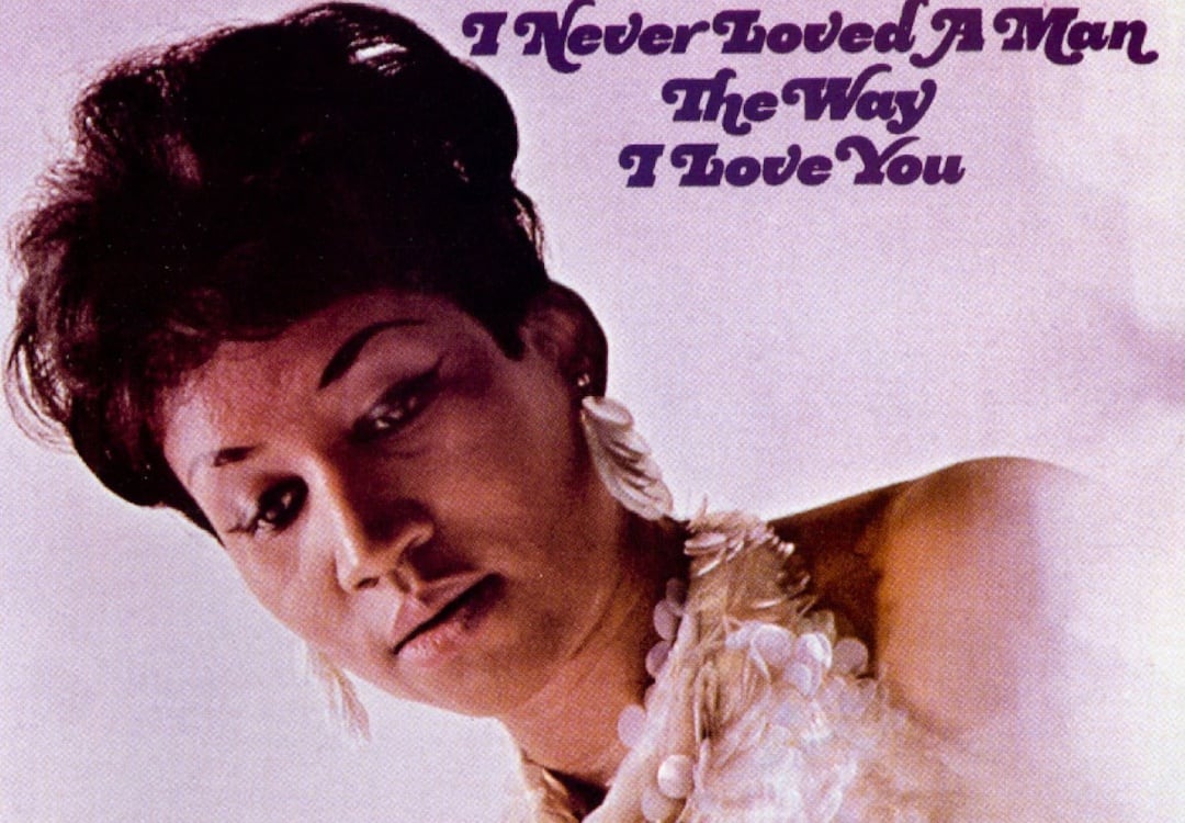 En 1967 Aretha Franklin editó I Never Love a Man The Way I Love You, su primer disco en vender más de un millón de copias