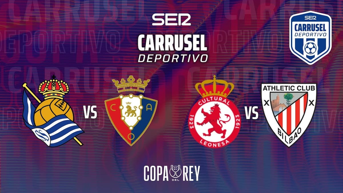 Real Sociedad - Osasuna y Cultural Leonesa - Athletic, en directo: los partidos de octavos de final de la Copa del Rey, en vivo