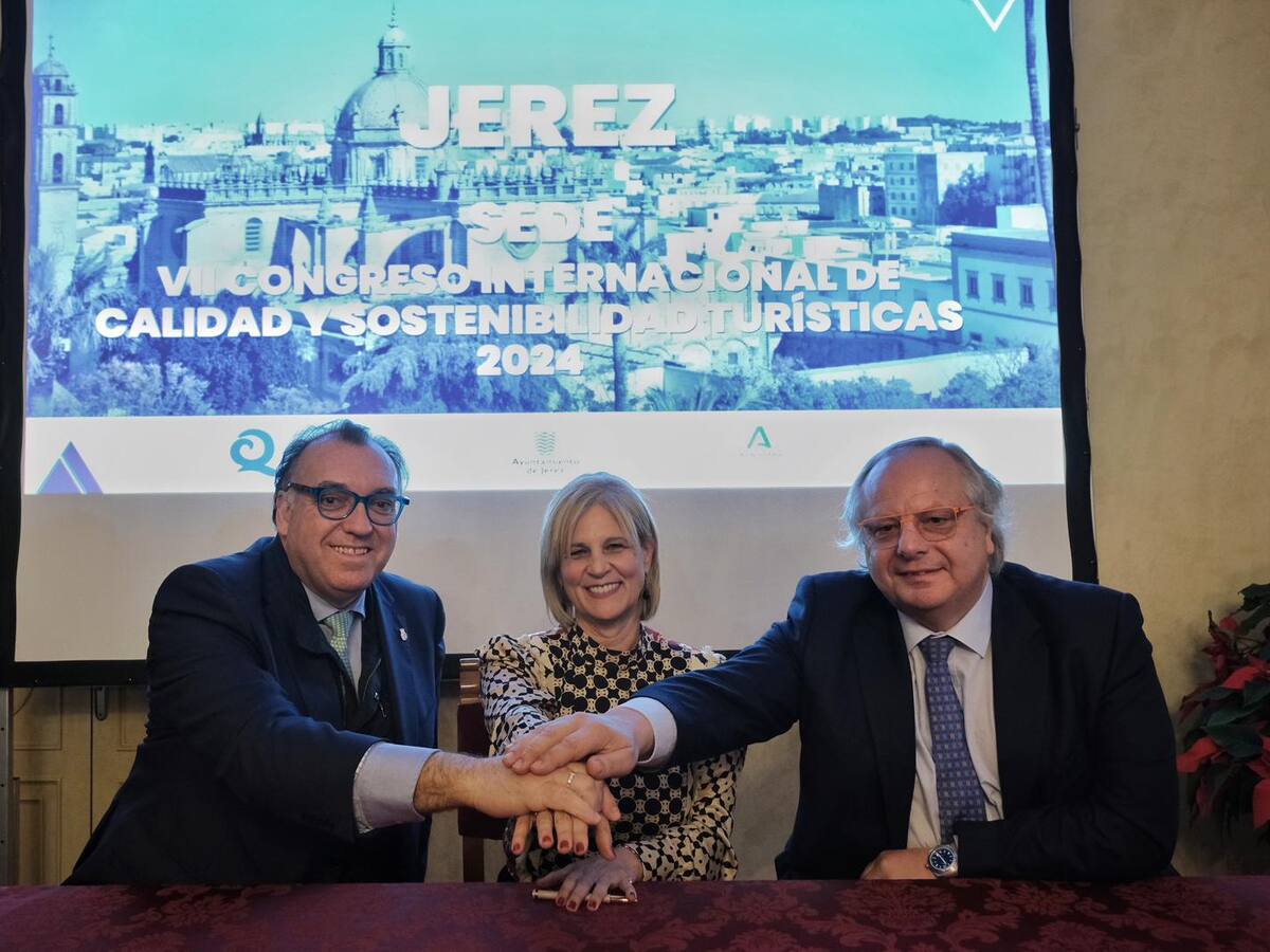 Jerez será sede en junio de 2024 del VII Congreso Internacional de Calidad y Sostenibilidad Turística