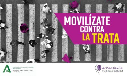 Cartel de la Fundación de Solidaridad Amaranta &quot;Movilízate contra la trata&quot;