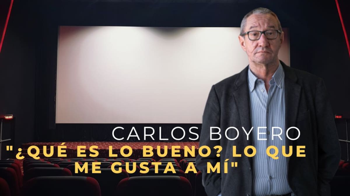 Carlos Boyero “¿Qué es lo bueno? Lo que me gusta a mí”