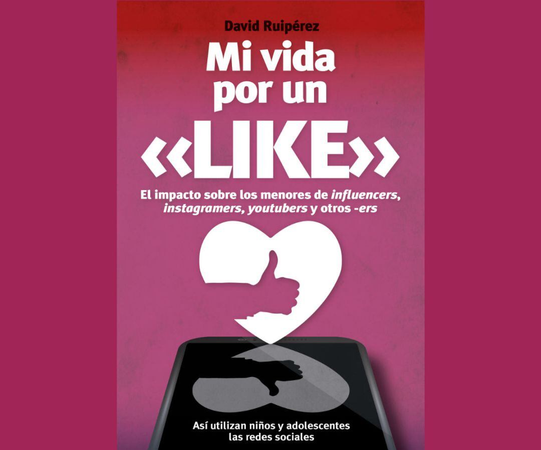 Portada del libro "Mi vida por un Like" de David Ruipérez