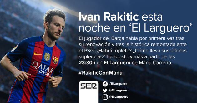 Rakitic, protagonista de El Larguero de esta noche