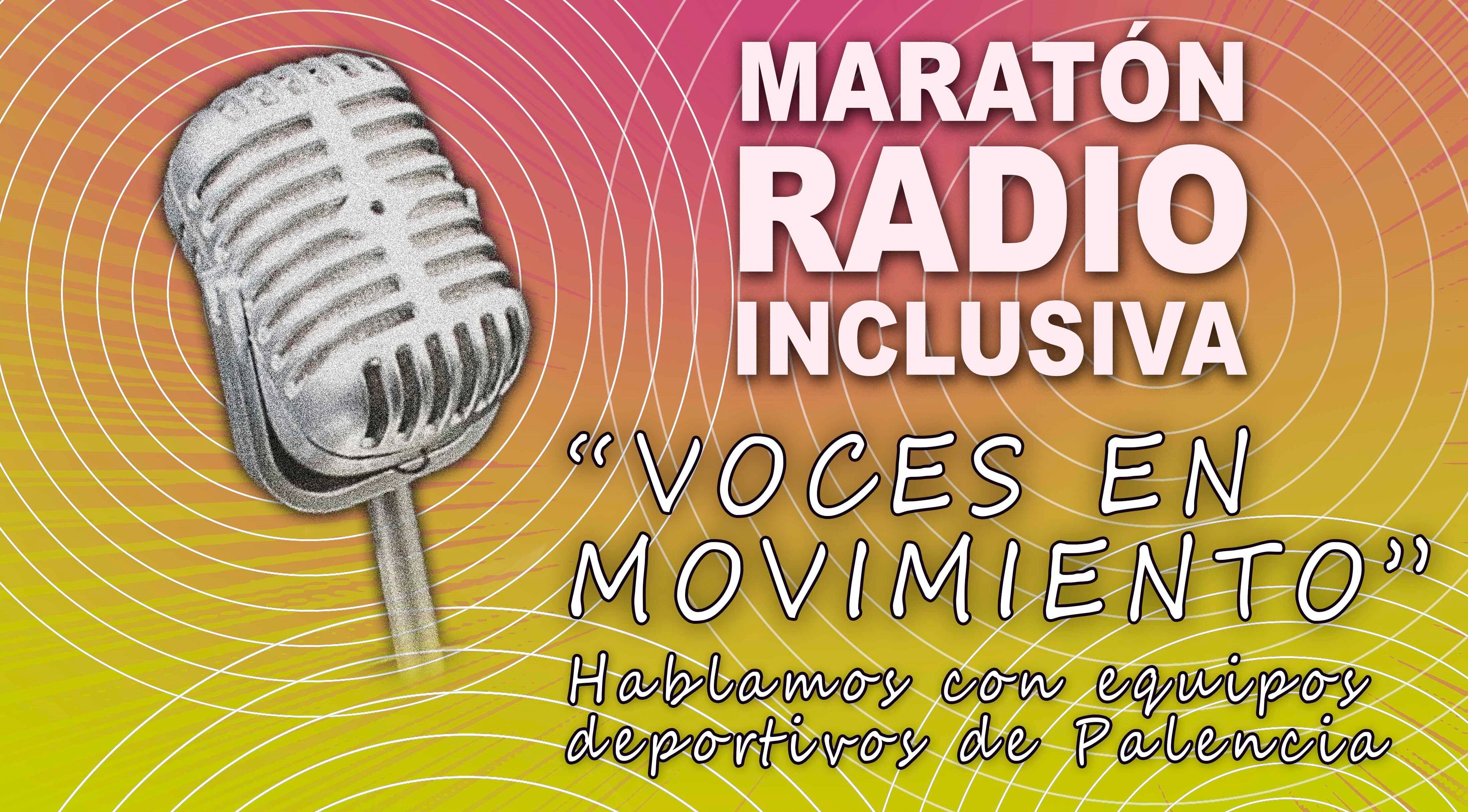 Maratón de Radio Inclusiva en Palencia