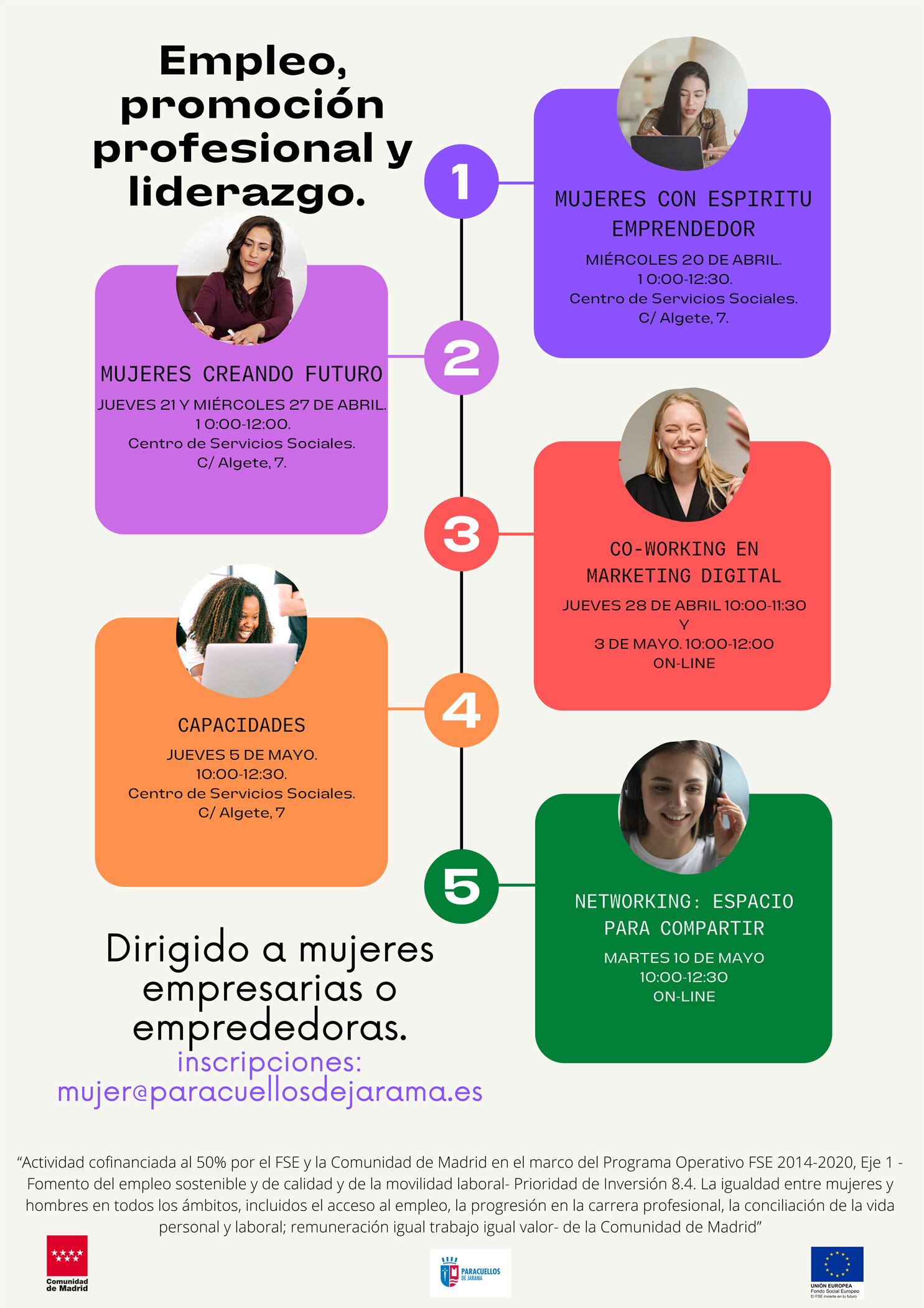 Los talleres están cofinanciados por el por el Fondo Social Europeo y la Comunidad de Madrid y contarán con ofertas de talleres de empleo y promoción personal, emprendimiento para las mujeres, coworking y marketing digital