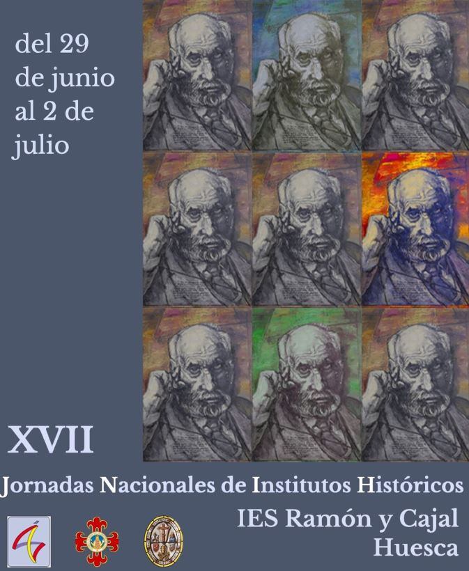 Cartel anunciador de las Jornadas de Institutos Históricos organizadas por el IES Ramón y Cajal de Huesca