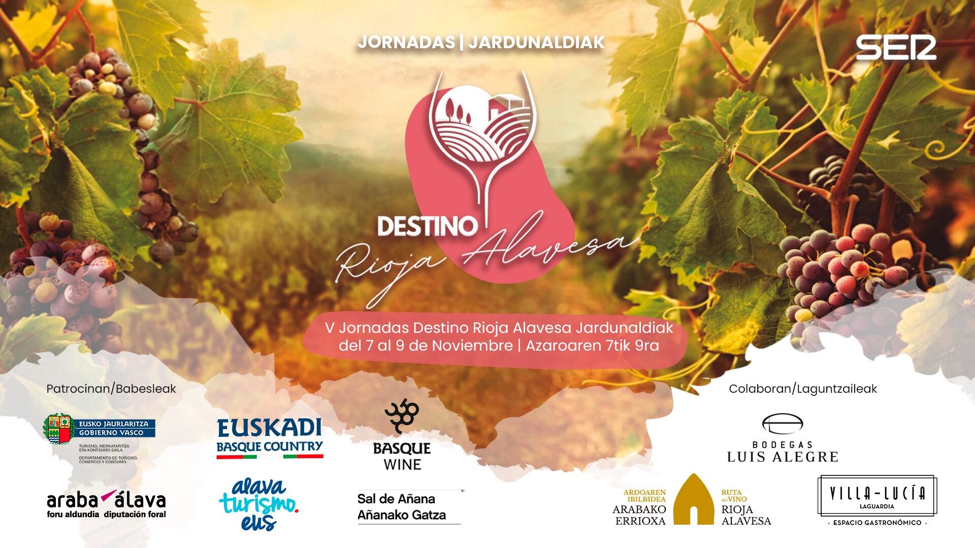 SER Euskadi organiza la V edición de las jornadas Destino Rioja Alavesa de 7 a 9 de 2025