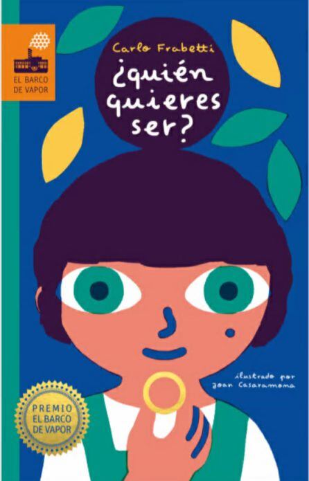 Portada del libro &#039;¿Quién quieres ser?&#039;, de Carlo Frabetti