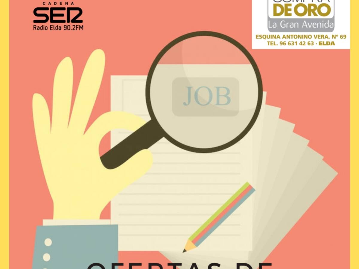 Ofertas de trabajo de Elda y comarca (13/25/2021)
