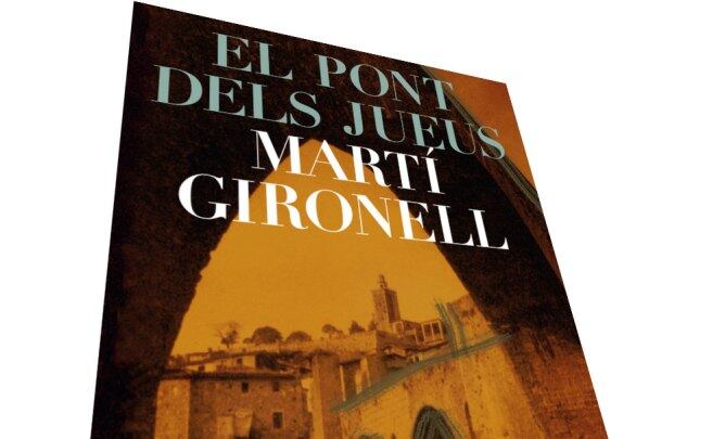 El pont dels jueus, llibre de Martí Gironell