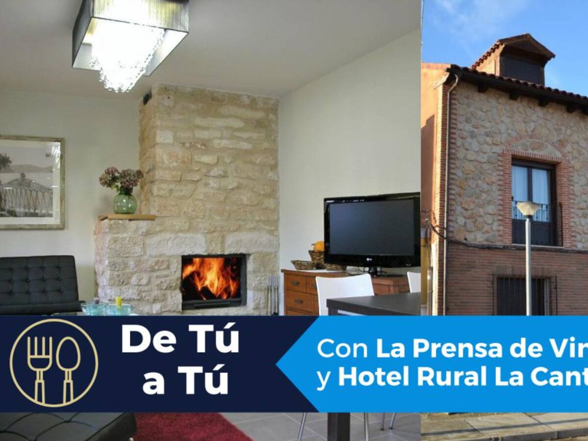 De tú a tú: La Prensa de Vino y La Cantamora