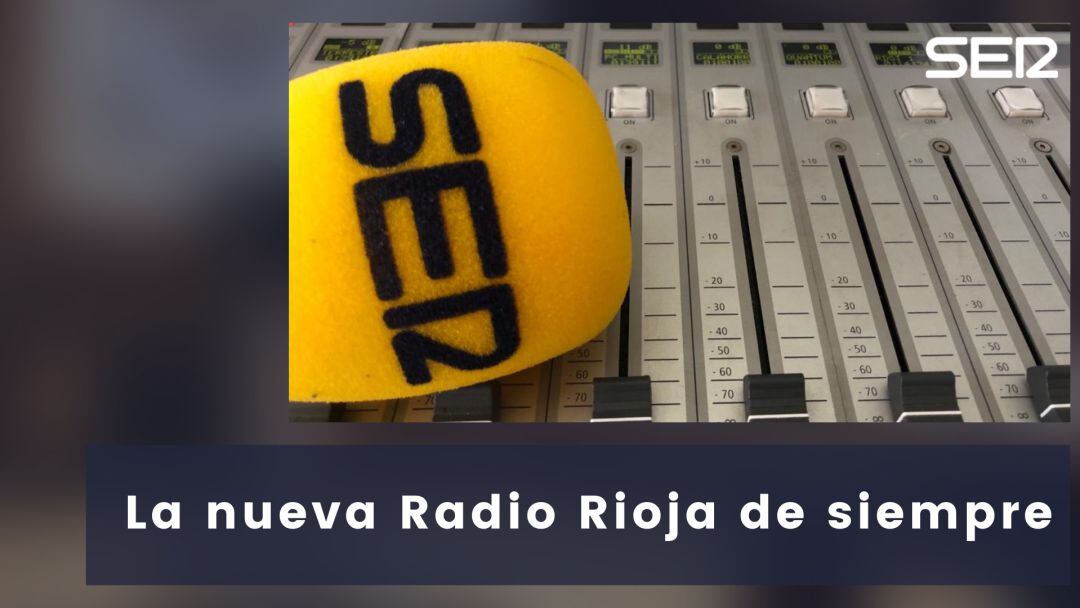 La nueva Radio Rioja de siempre