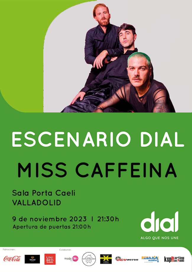 Escenario Dial Valladolid. Miss Caffeina