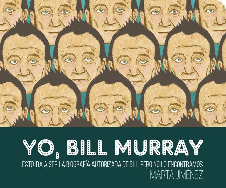 Yo, Bill Murray de Marta Jiménez