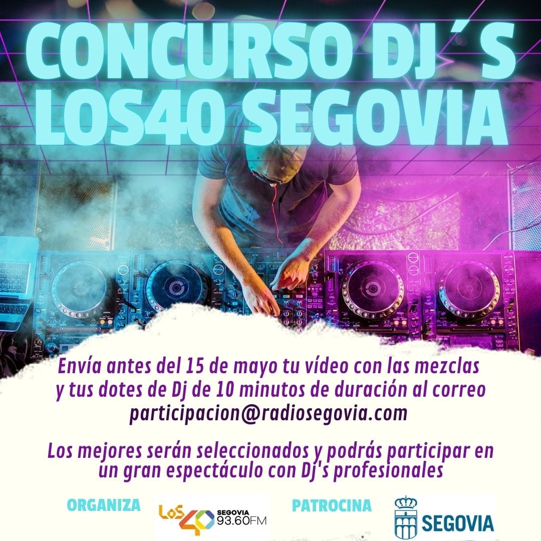 Concurso Dj´s Los 40 Segovia