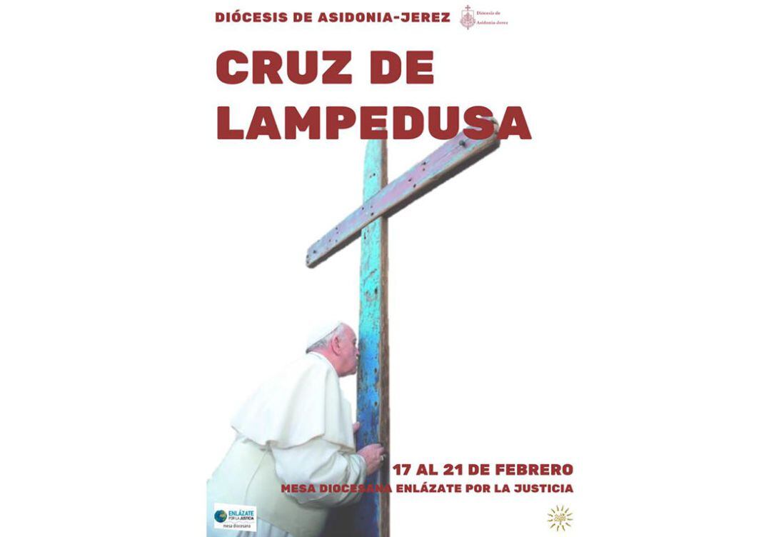 Cartel de la llegada de la Cruz de Lampedusa a la Diócesis de Asidonia-Jerez