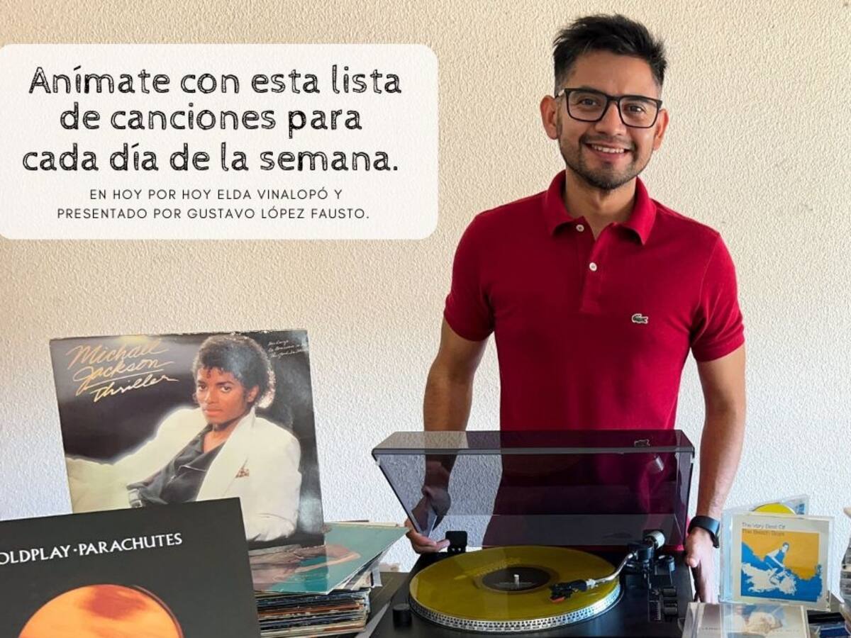 Una canción para cada día de la semana", espacio musical conducido por Gustavo López