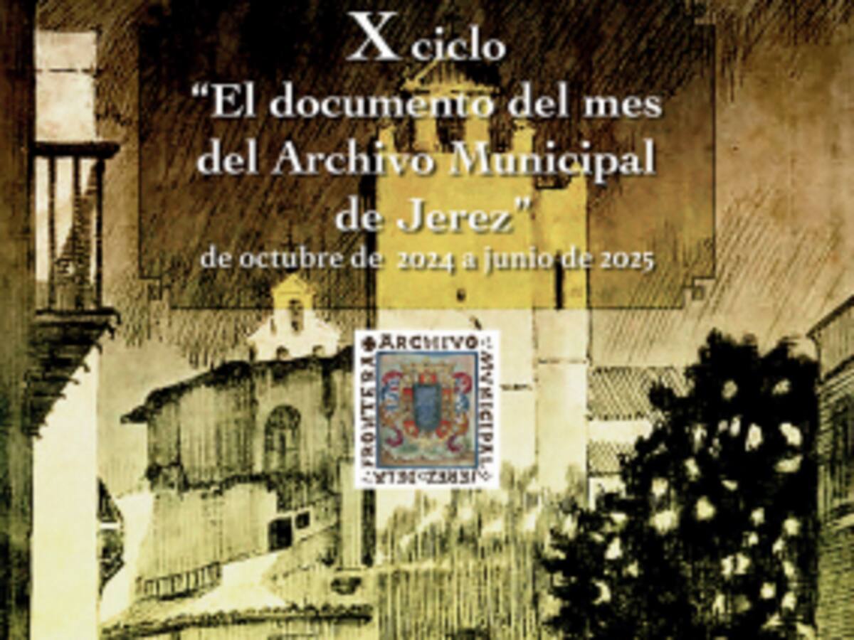 'El Documento del Mes del Archivo Municipal de Jerez' alcanza su décima edición