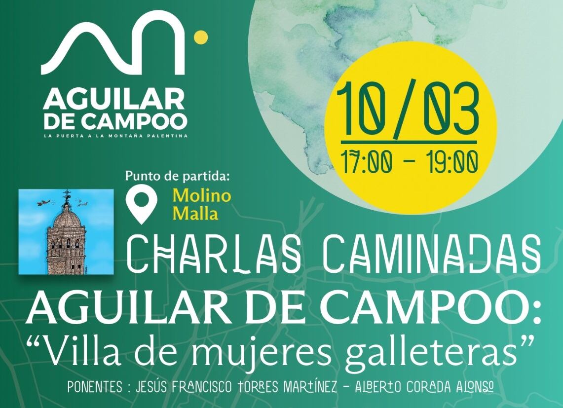 Las mujeres galleteras de Aguilar centran este viernes el programa de &#039;Charlas Caminadas&#039; de la villa