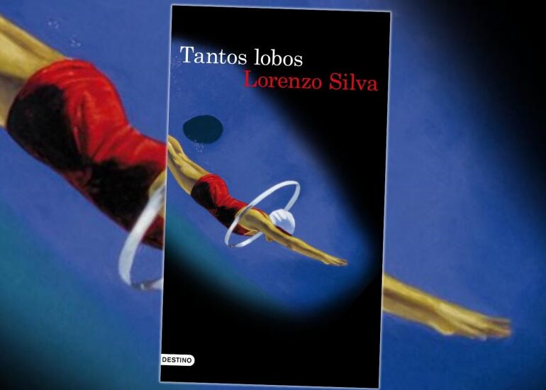 Portada de &#039;Tantos lobos&#039;, el nuevo libro de Lorenzo Silva