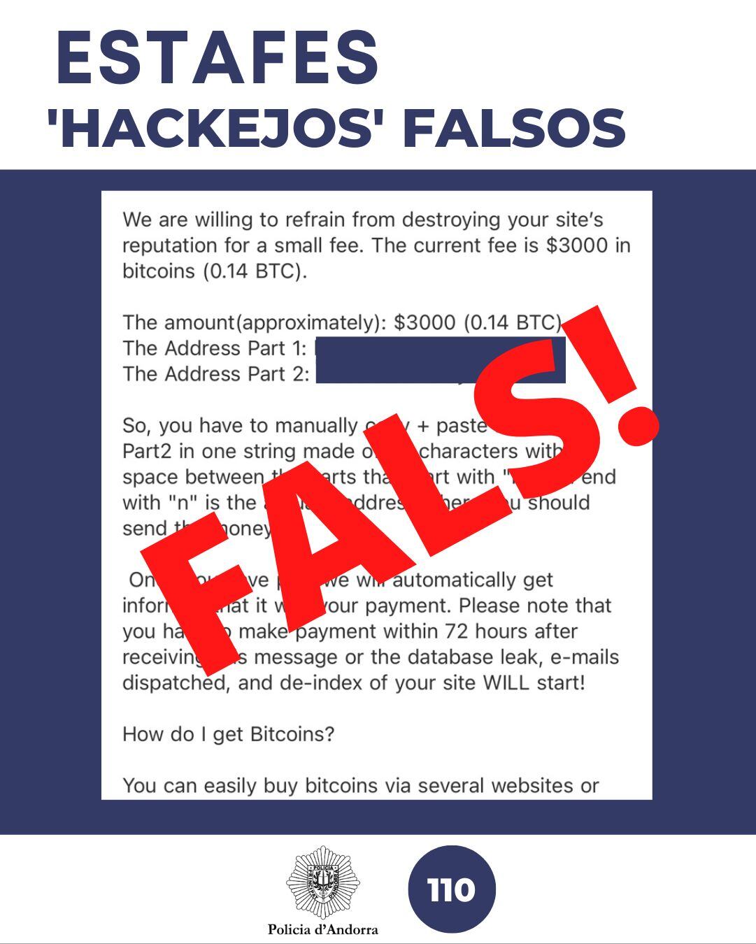 Imatge enviada per la Policia sobre els intents d'estafa de 'hackejos' falsos.