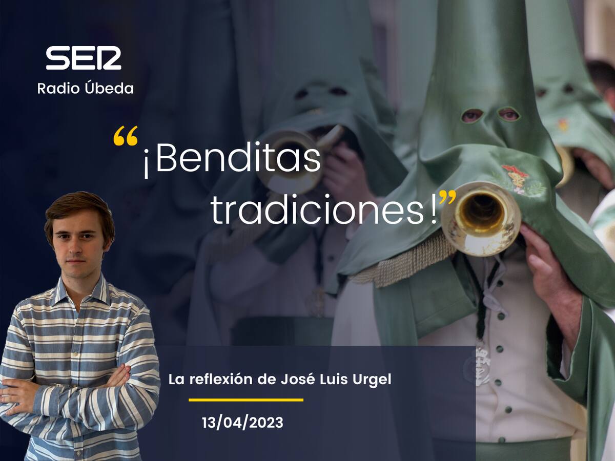¡Benditas tradiciones!