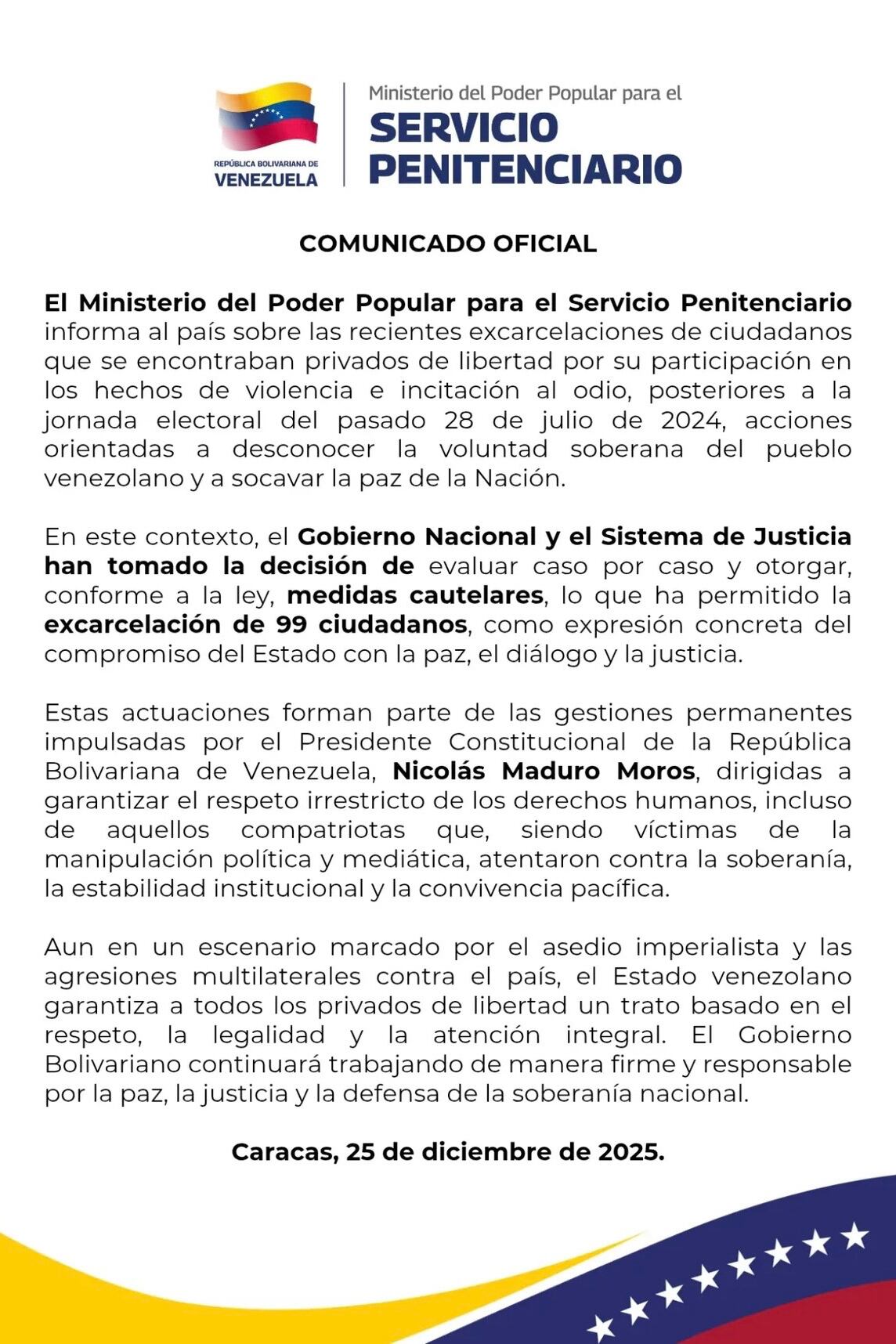 AME587. CARACAS (VENEZUELA), 26/12/2025.- Fotografía tomada de la cuenta oficial en instagram del Ministerio para el Servicio Penitenciario de Venezuela de un comunicado oficial publicado este jueves en Caracas (Venezuela). El Ministerio para el Servicio Penitenciario de Venezuela confirmó la excarcelación de 99 personas que habían sido detenidas tras las elecciones presidenciales de 2024, en un contexto de crisis política marcado por la denuncia de fraude por parte de la oposición en el resultado que dio la reelección al mandatario Nicolás Maduro. EFE/ Ministerio para el Servicio Penitenciario de Venezuela/ SOLO USO EDITORIAL/ NO VENTAS/ SOLO DISPONIBLE PARA ILUSTRAR LA NOTICIA QUE ACOMPAÑA (CRÉDITO OBLIGATORIO)