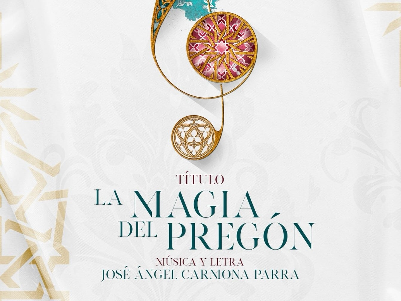 Cartel de La Magia del Pregón, obra del compositor José Ángel Carmona.