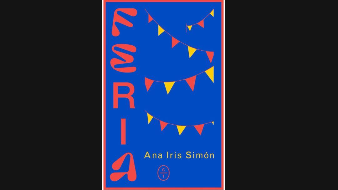 &quot;Feria&quot; de Ana Iris Simón