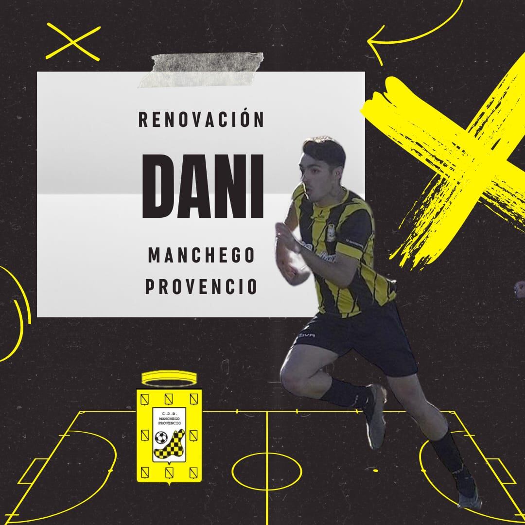 Renovación de Dani con el Manchego Provencio