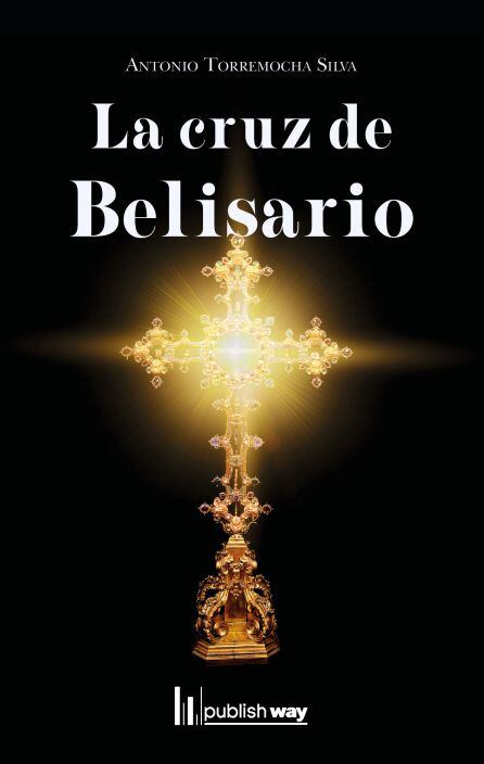 Portada de la novela La Cruz de Belisario