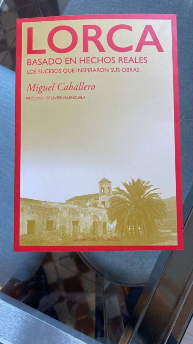 Ejemplar de Lorca basado en hechos reales, de Miguel Caballero