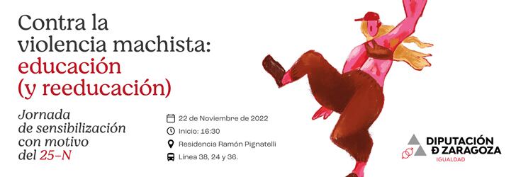 El 22 de noviembre, en la Residencia Ramón de Pignatelli se celebra una jornada en conmemoración del 25N.