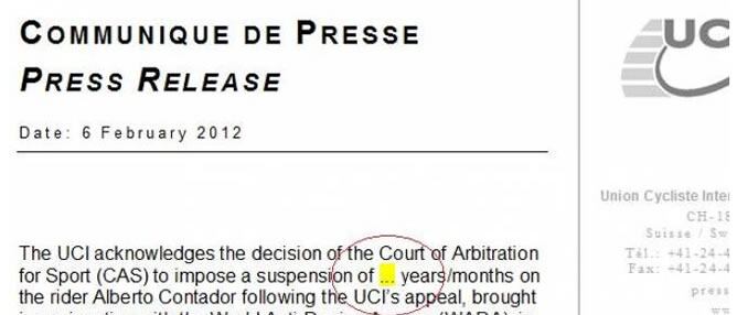 La Unión Ciclista Internacional envió un comunicado escrito antes de conocer la sanción a Contador y &#039;olvidó&#039; completar la duración de la sanción