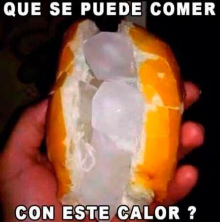 Meme calor.