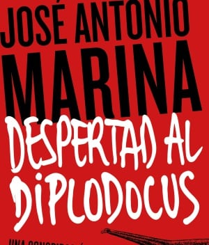 Portada del nuevo libro de José Antonio Marina, en el que desarrolla sus propuestas para cambiar el sistema educativo