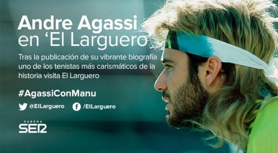 Andre Agassi, protagonista esta noche en El Larguero de Manu Carreño