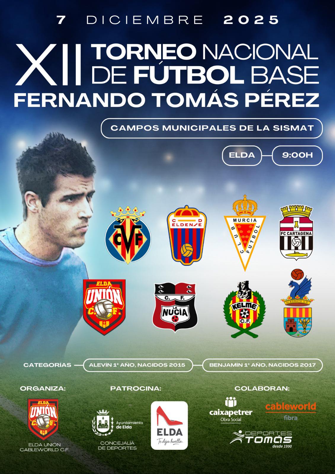 Cartel del XII Torneo Nacional de Fútbol Base Fernando Tomás
