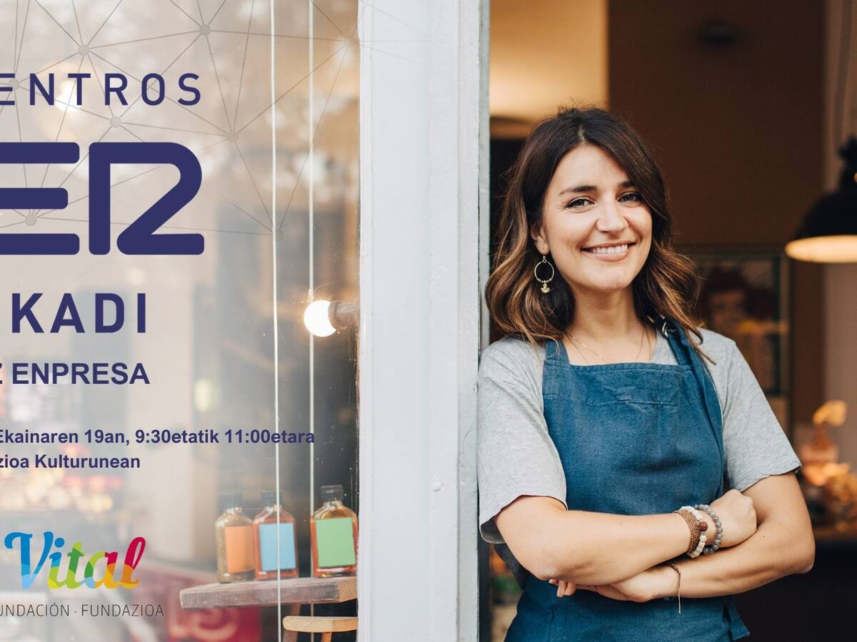 Vital Fundazioa Kulturunea acoge una nueva edición de "Encuentros SER Euskadi" sobre el relevo empresarial en el comercio local
