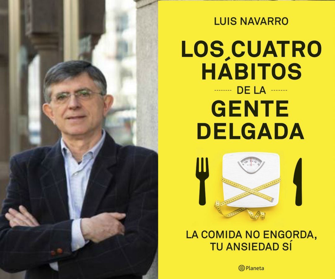 Luis Navarro, &quot;Los cuatro hábitos de la gente delgada&quot;