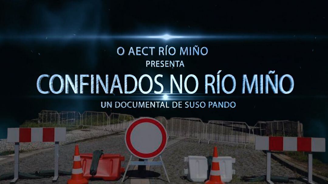 Cartel de presentación del documental &quot;Confinados no río Miño&quot;.