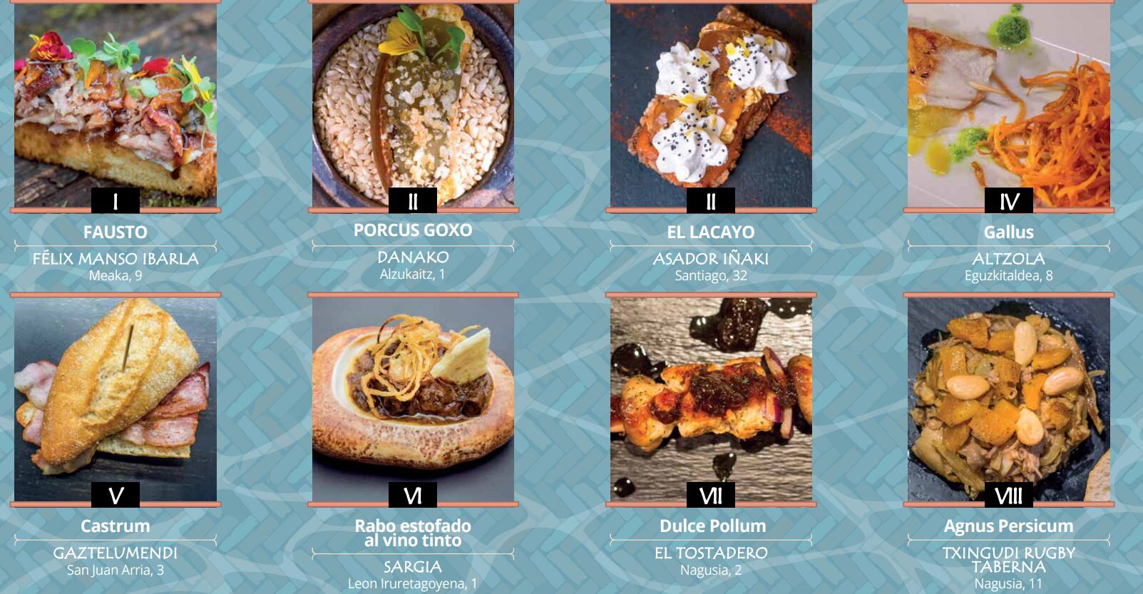 Algunos de los Pintxos Romanos que se podrán disfrutar durante los días que estén disponibles.