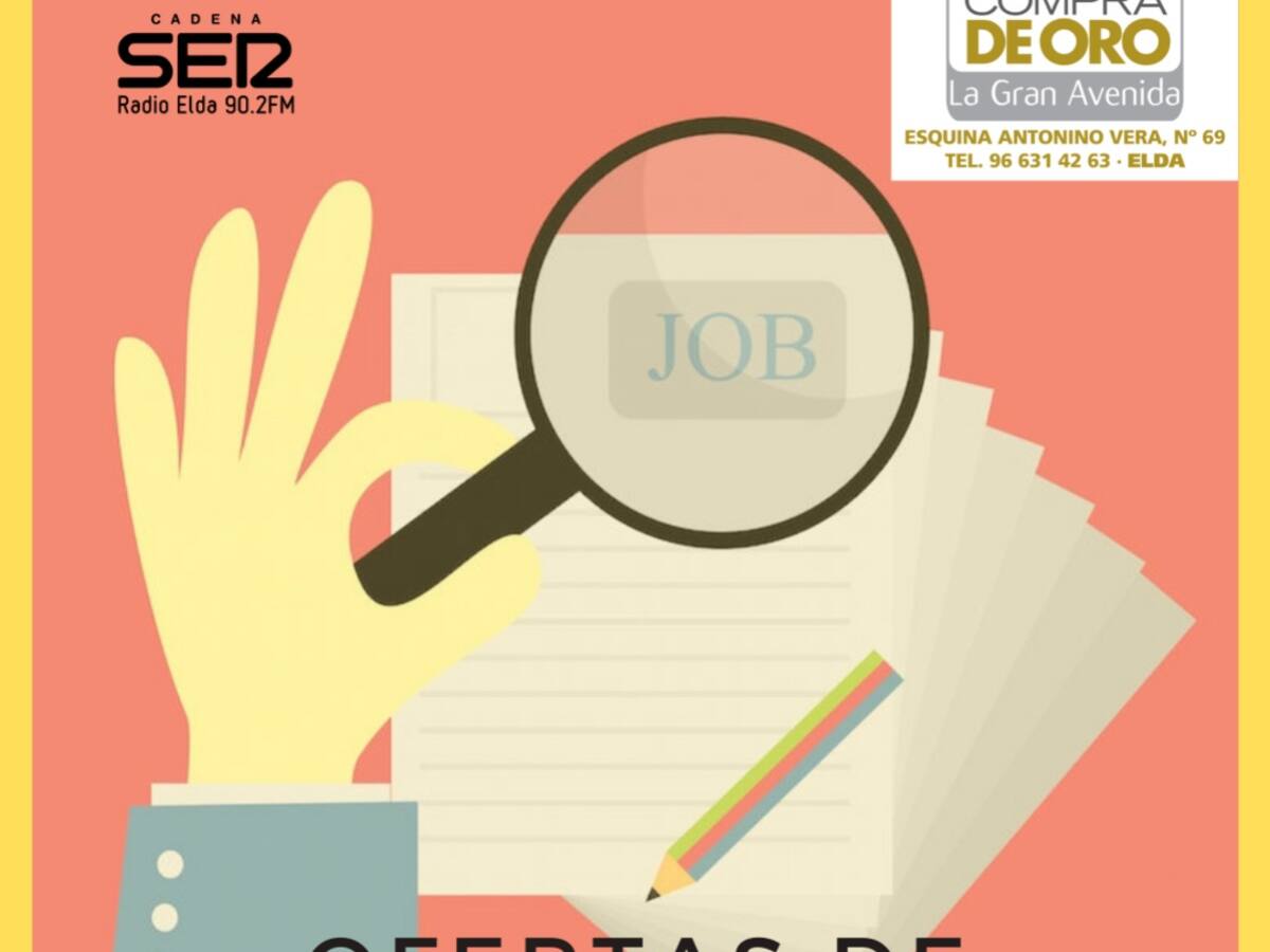 Ofertas de trabajo de Elda y comarca...(17/06/2021)