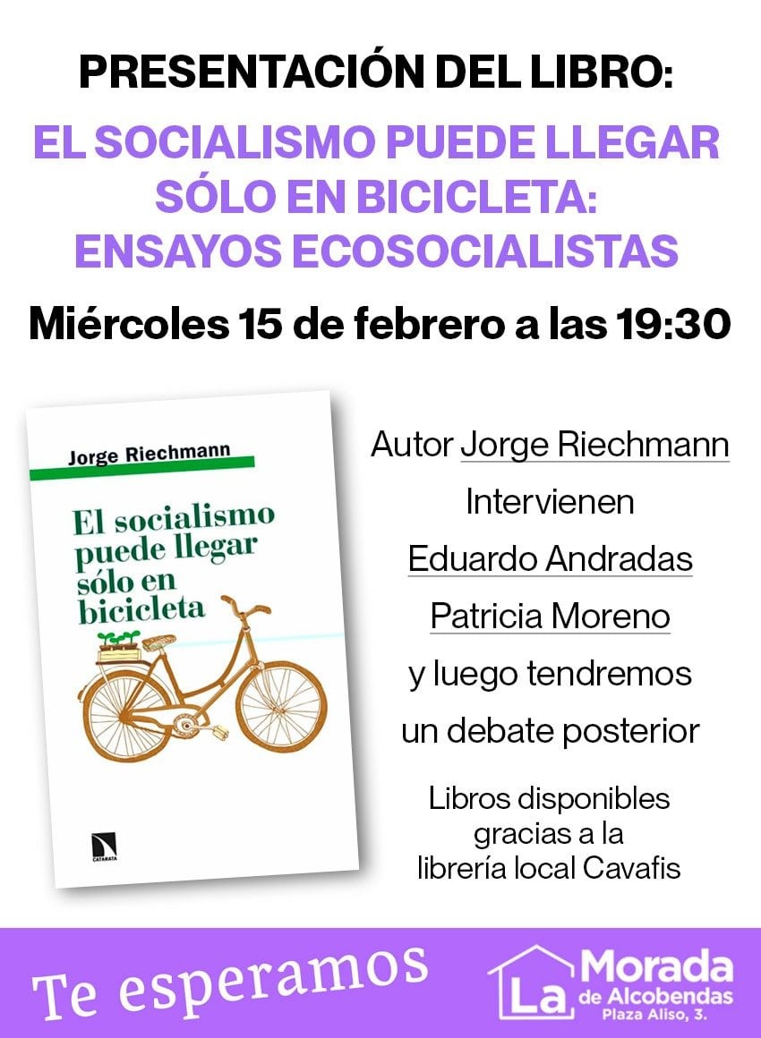 La presentación de la nueva edición del libro, que abarca la problemática de la relación entre capitalismo y sostenibilidad ambiental, tendrá lugar a las 19:30h en La Morada