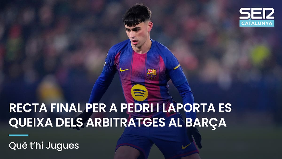 Què t'hi Jugues: Pedri a la recta final de la seva recuperació i Laporta critica els arbitratges
