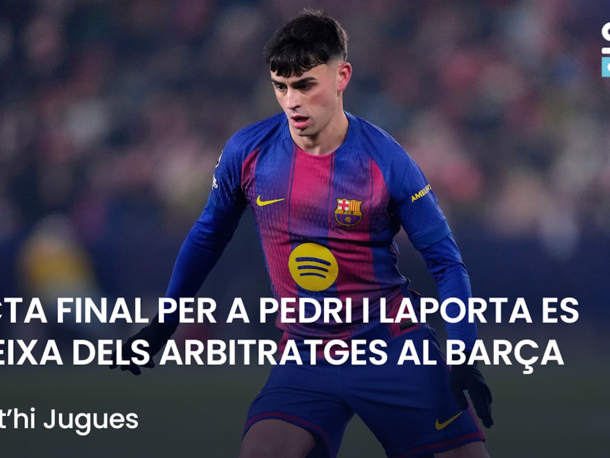 Què t'hi Jugues: Pedri a la recta final de la seva recuperació i Laporta critica els arbitratges